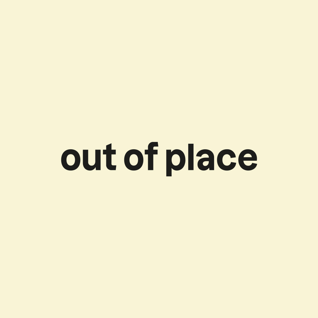 what does out of place mean